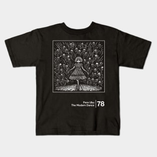 Pere Ubu / Graphic Design Fan Artwork Kids T-Shirt